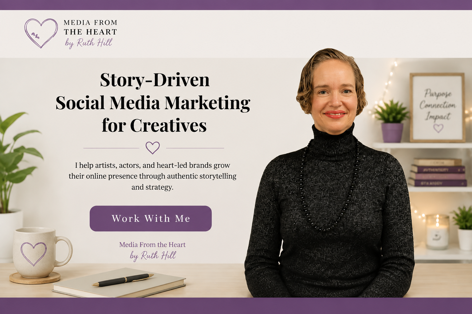 Media From the Heart by Ruth Hill